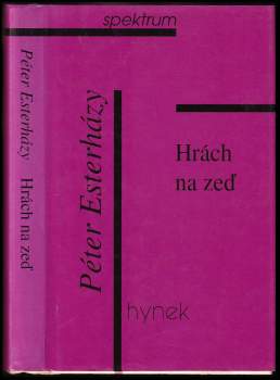 Péter Esterházy: Hrách na zeď