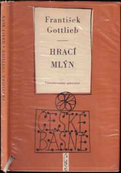 František Gottlieb: Hrací mlýn