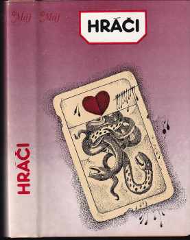 Hráči: výbor ruských a sovětských próz : Výbor z rus. a sovětských próz - Karel Teissig (1983, Lidové nakladatelství) - ID: 287137