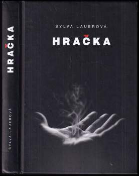 Sylva Lauerová: Hračka