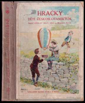 Ladislav Malý: Hračky dětí českoslovanských