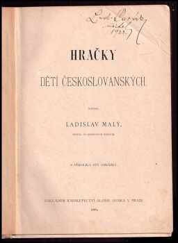 Ladislav Malý: Hračky dětí českoslovanských