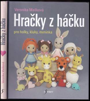 Veronika Mašková: Hračky z háčku