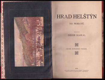 Isidor Kahlík: Hrad Helštýn na Moravě