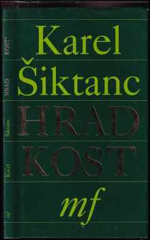 Karel Šiktanc: Hrad Kost