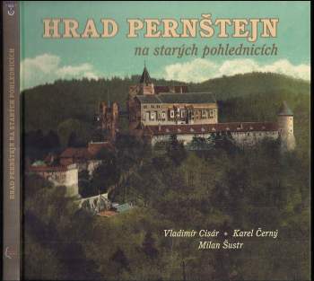 Hrad Pernštejn na starých pohlednicích