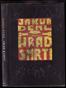Jakub Deml: Hrad smrti