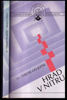 od Ježíše Terezie: Hrad v nitru