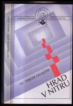 Teresa de Jesús: Hrad v nitru
