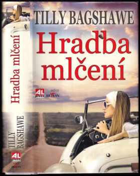 Tilly Bagshawe: Hradba mlčení