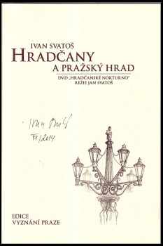 Ivan Svatoš: Hradčany a Pražský hrad