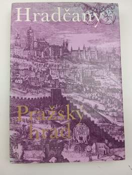 Jiří Vančura: Hradčany, Pražský hrad