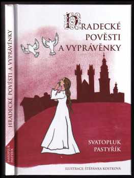 Hradecké pověsti a vyprávěnky