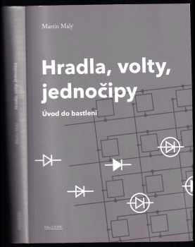 Martin Malý: Hradla, volty, jednočipy