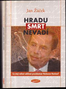 Jan Žáček: Hradu smrt nevadí