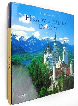 Ulrike Schöber: Hrady a zámky Evropy