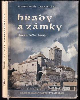 Rudolf Anděl: Hrady a zámky Libereckého kraje