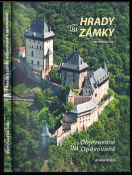Hrady a zámky objevované a opěvované : průvodce výstavou : [Jízdárna Pražského hradu, 19.12.2014-15.3.2015]