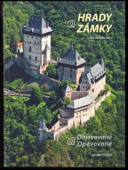 Hrady a zámky objevované a opěvované