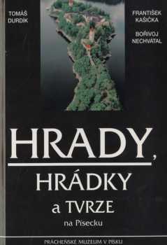 Hrady, hrádky a tvrze na Písecku