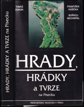 Hrady, hrádky a tvrze na Písecku