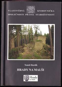 Tomáš Durdík: Hrady na Malši