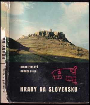 Hrady na Slovensku - Andrej Fiala, Hilda Fialová (1966, Obzor) - ID: 752848