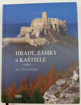 Hrady, zámky a kaštiele na Slovensku