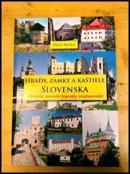 Hrady, zámky a kaštiele Slovenska