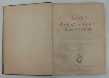 August Sedláček: Hrady, zámky a tvrze království Českého