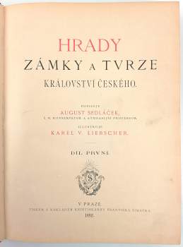 August Sedláček: Hrady, zámky a tvrze Království českého