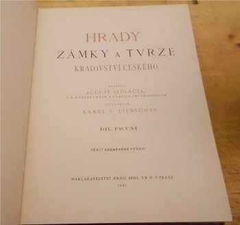 August Sedláček: Hrady, zámky a tvrze Království českého
