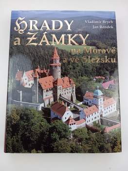 Hrady, zámky a tvrze na Moravě a ve Slezsku