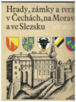 Hrady, zámky a tvrze v Čechách, na Moravě a ve Slezsku
