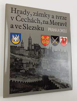 Ladislav Hosák: Hrady, zámky a tvrze v Čechách, na Moravě a ve Slezsku