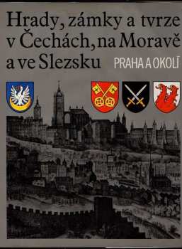 František Holc: Hrady, zámky a tvrze v Čechách, na Moravě a ve Slezsku