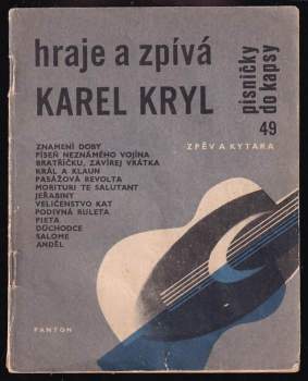Hraje a zpívá Karel Kryl