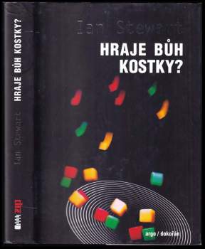 Ian Stewart: Hraje Bůh kostky?
