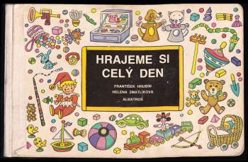 František Hrubín: Hrajeme si celý den