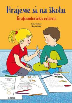 Hrajeme si na školu: Grafomotorická cvičení