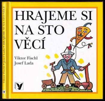 Viktor Fischl: Hrajeme si na sto věcí