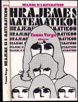Tamás Varga: Hrajeme si s matematikou