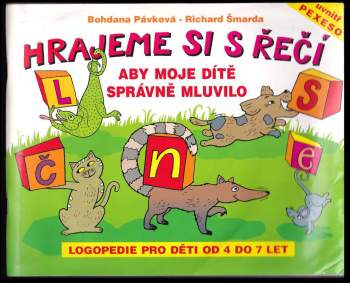 Hrajeme si s řečí - aby moje dítě správně mluvilo