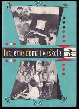 Hrajeme si ve škole i doma 3