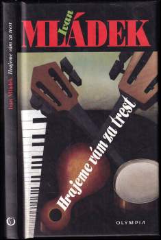 Ivan Mládek: Hrajeme vám za trest