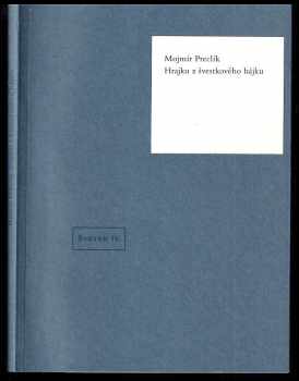 Mojmír Preclík: Hrajku z švestkového hájku