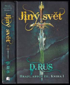Hraju, abych žil