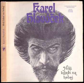 Karel Hlaváček: Hrál kdosi na hoboj