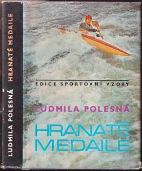 Hranaté medaile - Ludmila Polesná (1979, Jihočeské nakladatelství) - ID: 63501