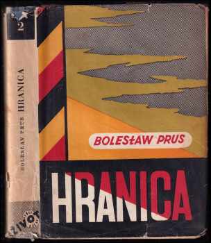 Bolesław Prus: Hranica : Román